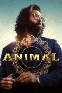 Animal 2023 Full Movie Download Ranbir Kapoor Rashmika Mandanna Bobby Deol Mp4 720p 1080p Full HD